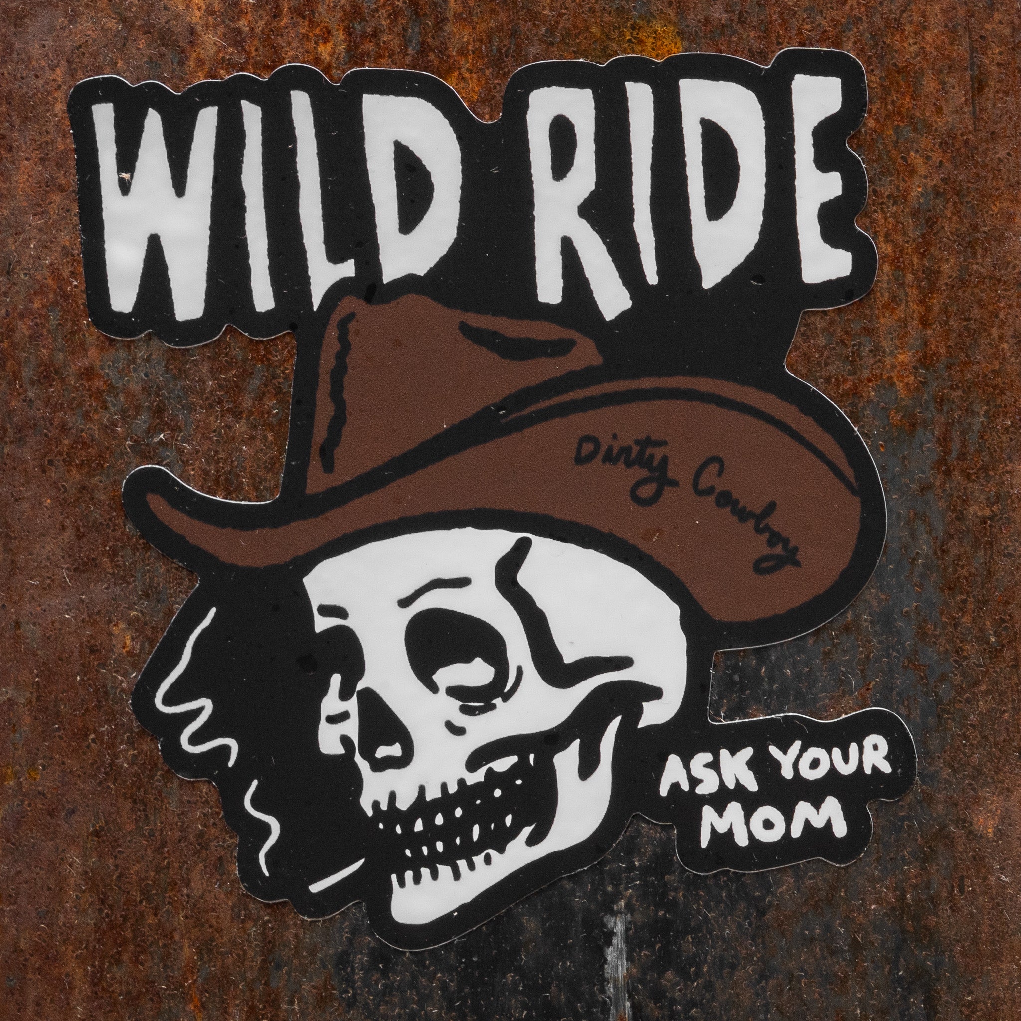 Wild Ride - Ask Your Mom Skull Decal