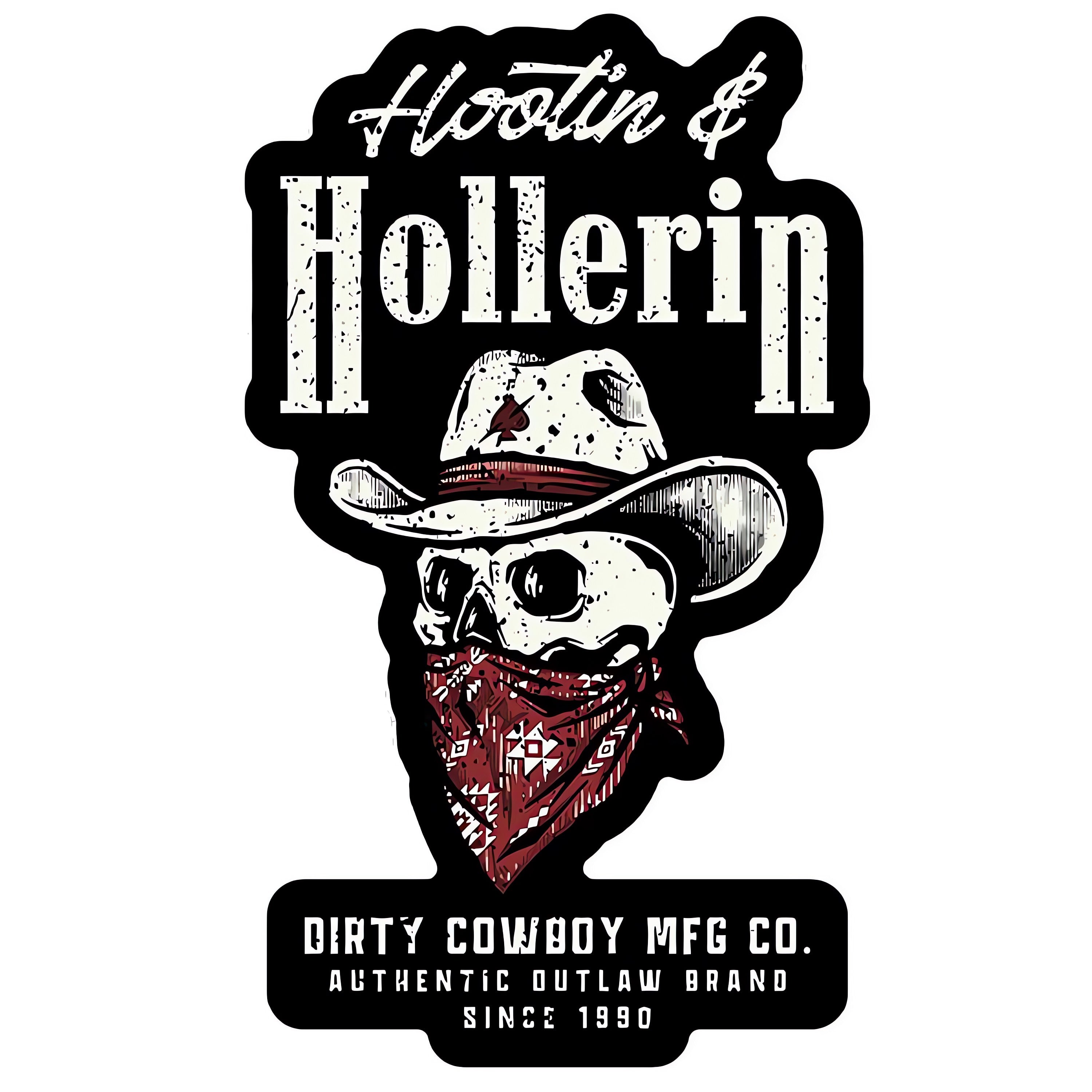 Hootin & Hollernin Skull Decal - DIRTY COWBOY MFG