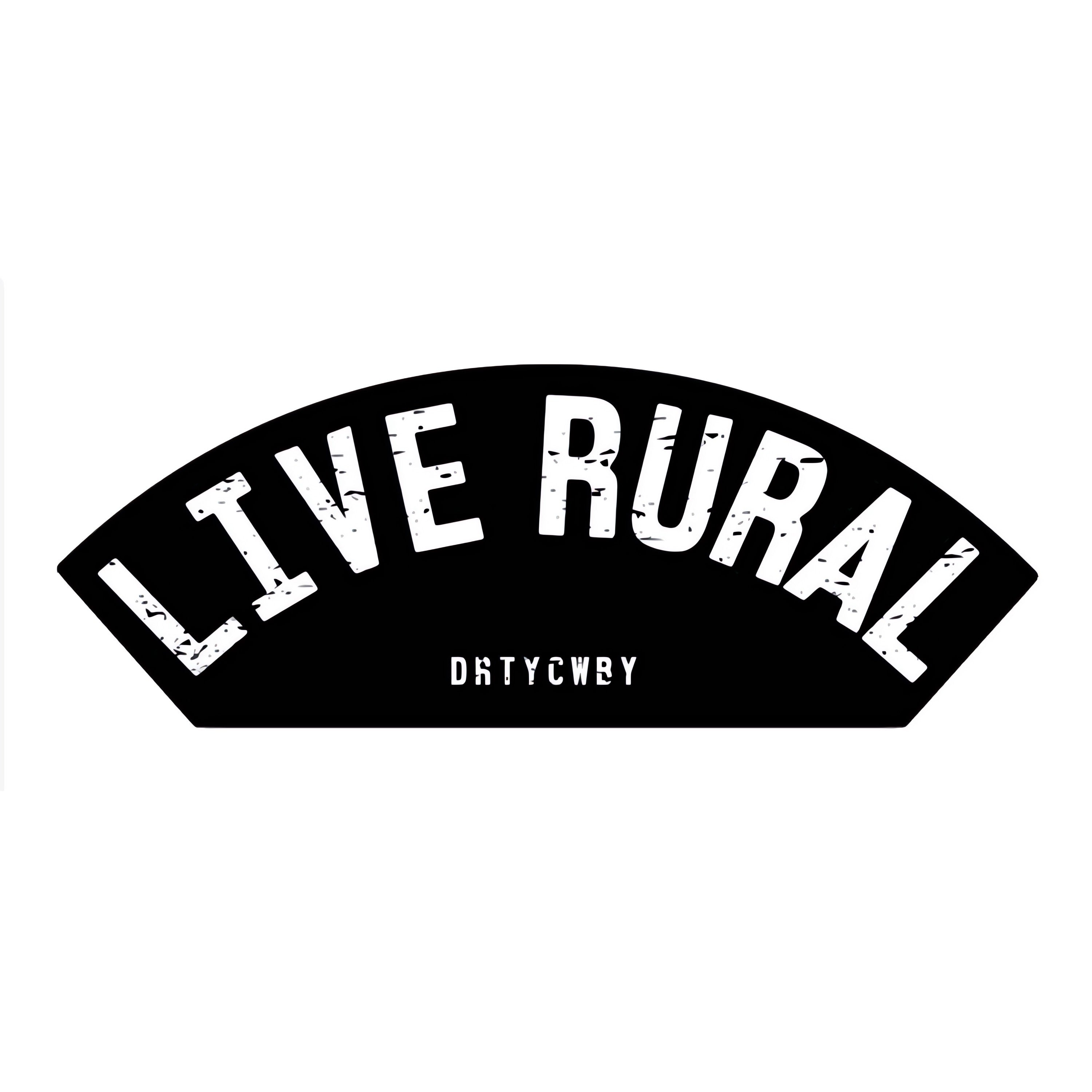 Live Rural Decal - DIRTY COWBOY MFG